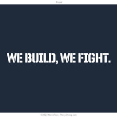 "We Build, We Fight." Hooded Sweatshirt | Navy